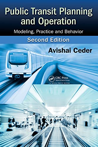 Public Transit Planning and Operation Modeling, Practice and Behavior, Second E [Hardcover]