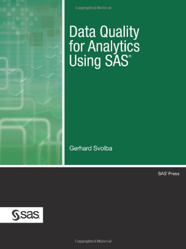 Data Quality For Analytics Using Sas [Paperback]