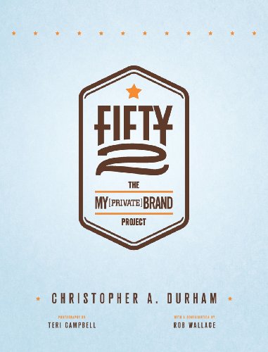 Fifty2 The My Private Brand Project [Hardcover]