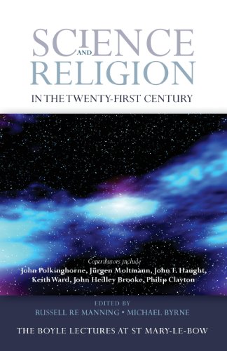 Science And Religion In The Tenty-First Century [Paperback]