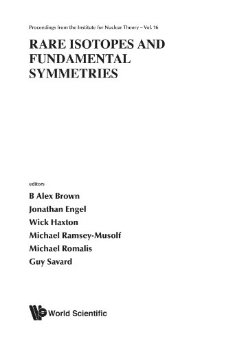 Rare Isotopes and Fundamental Symmetries [Hardcover]