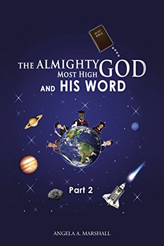 The Almighty Most High God And His Word Part 2 [Paperback]