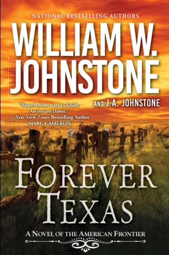 Forever Texas: A Thrilling Western Novel of the American Frontier [Paperback]