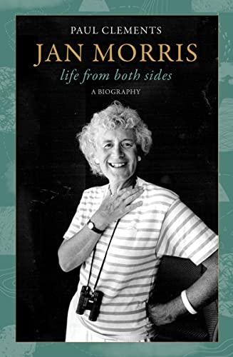 Jan Morris: Life from Both Sides [Hardcover]