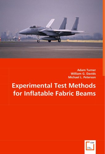 Experimental Test Methods for Inflatable Fabric Beams [Paperback]