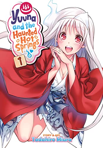 Yuuna and the Haunted Hot Springs Vol. 1 [Paperback]