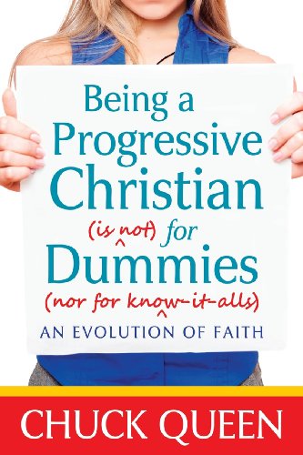 Being A Progressive Christian [Paperback]