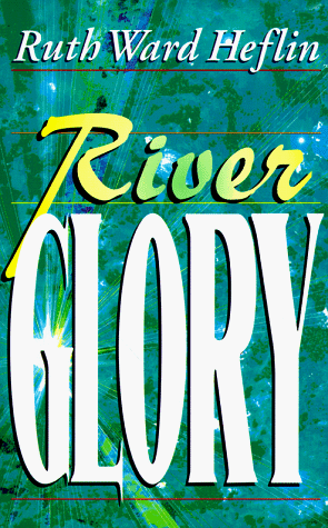 River Glory [Paperback]