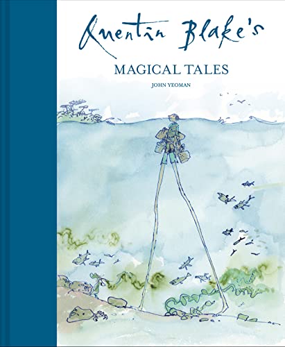 Quentin Blake's Magical Tales [Hardcover]