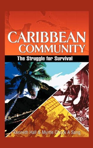 Caribbean Community The Struggle For Survival [Hardcover]