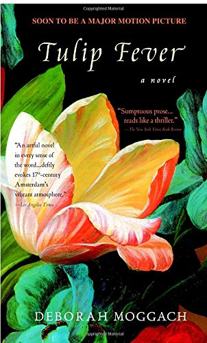 Tulip Fever: A Novel [Paperback]