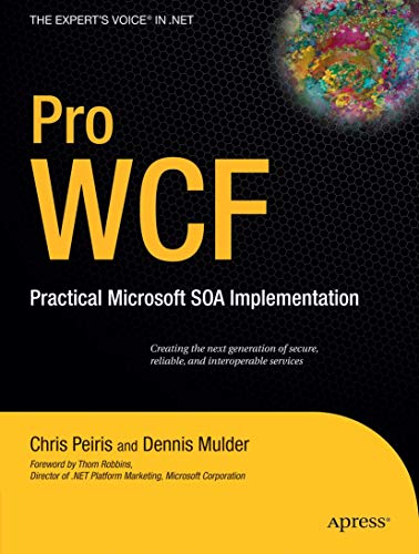 Pro WCF: Practical Microsoft SOA Implementation [Paperback]