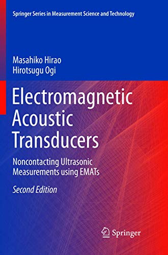 Electromagnetic Acoustic Transducers: Noncontacting Ultrasonic Measurements usin [Paperback]