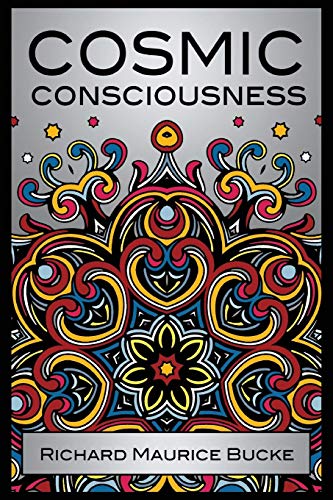 Cosmic Consciousness [Paperback]