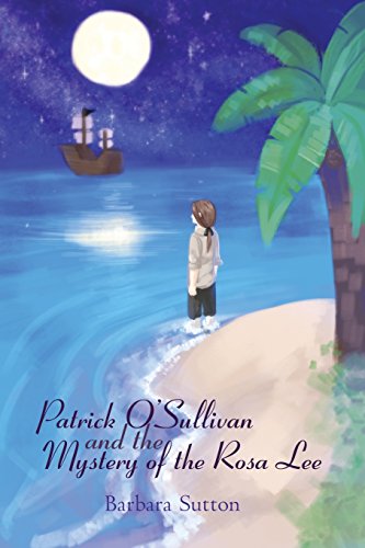 Patrick O'sullivan And The Mystery Of The Rosa Lee [Paperback]