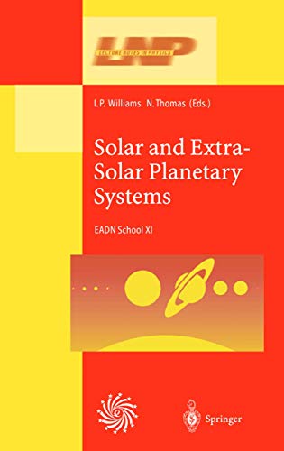 Solar and Extra-Solar Planetary Systems: Lectures Held at the Astrophysics Schoo [Hardcover]