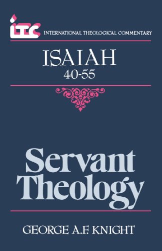 Itc - Servant Theology A Commentary On The Book Of Isaiah 40-55 (international  [Paperback]