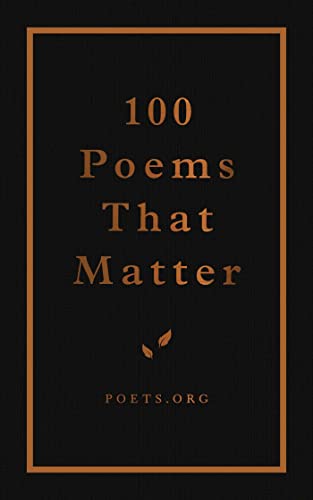 100 Poems That Matter [Hardcover]