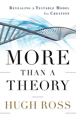 More Than A Theory: Revealing A Testable Model For Creation (reasons To Believe) [Paperback]