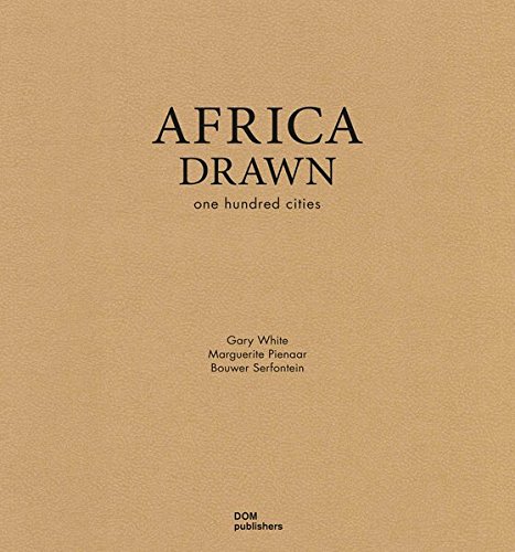 Africa Drawn: One Hundred Cities [Hardcover]