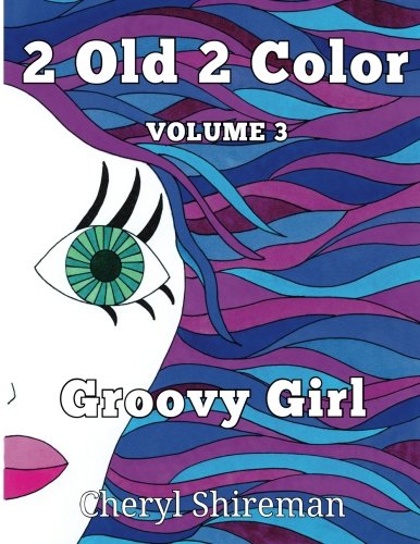 2 Old 2 Color Groovy Color (volume 3) [Paperback]