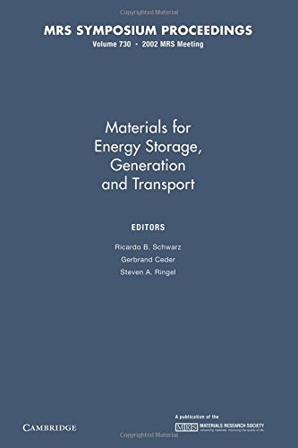 Materials for Energy Storage, Generation and Transport Volume 730 [Paperback]