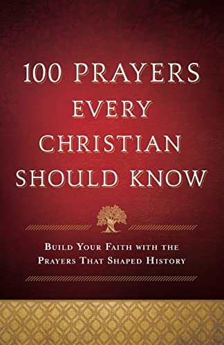 100 Prayers Every Christian Should Know  [TRADE PAPER         ]