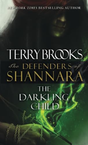 The Darkling Child: The Defenders of Shannara [Paperback]