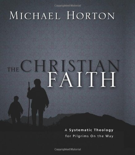 The Christian Faith: A Systematic Theology for Pilgrims on the Way [Hardcover]