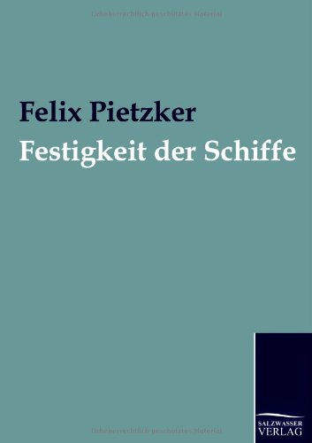 Festigkeit Der Schiffe (german Edition) [Paperback]