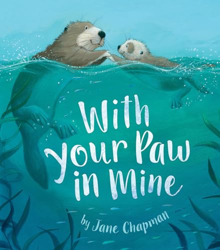 With Your Paw In Mine [Hardcover]