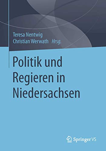 Politik und Regieren in Niedersachsen [Paperback]