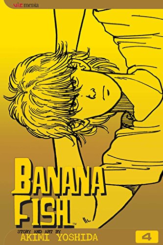 Banana Fish, Vol. 4 [Paperback]