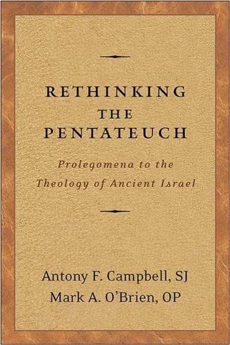 Rethinking The Pentateuch Prolegomena To The Theology Of Ancient Israel [Paperback]