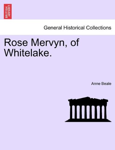 Rose Mervyn, of Whitelake [Paperback]