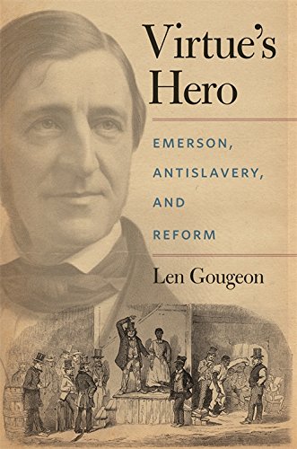 Virtue&39s Hero Emerson, Antislavery, and Reform [Paperback]