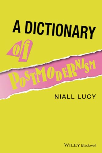 A Dictionary of Postmodernism [Paperback]