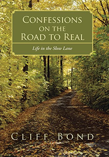 Confessions On The Road To Real Life In The Slo Lane [Hardcover]