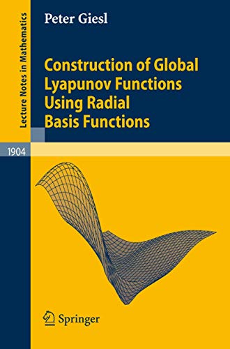 Construction of Global Lyapunov Functions Using Radial Basis Functions [Paperback]