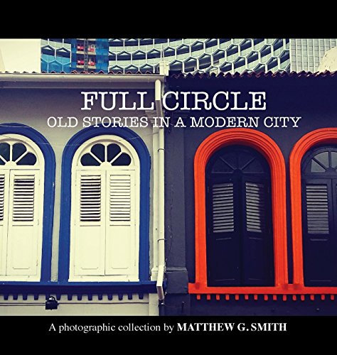 Full Circle  Old Stories in a Modern City [Hardcover]