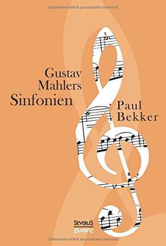 Gustav Mahlers Sinfonien (german Edition) [Paperback]