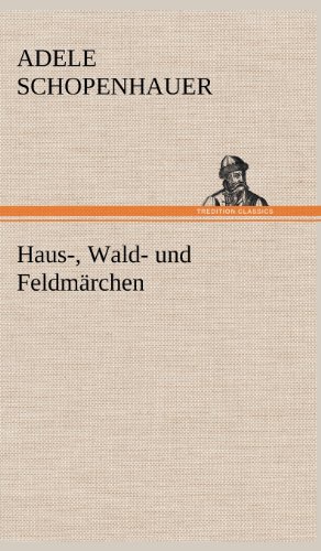 Haus-, Wald- und Feldmrchen [Hardcover]