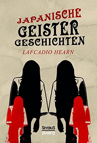 Japanische Geistergeschichten (german Edition) [Paperback]