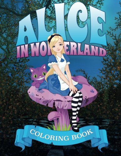 Alice In Wonderland Coloring Book [Paperback]