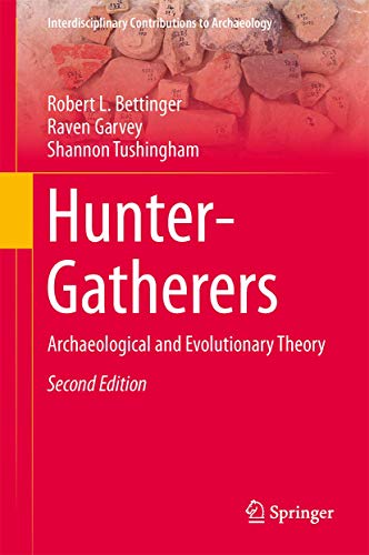 Hunter-Gatherers Archaeological and Evolutionary Theory [Hardcover]