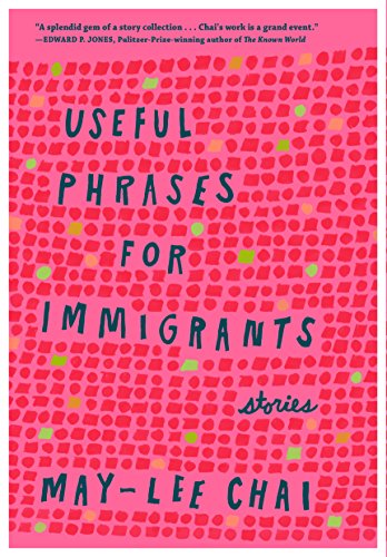 Useful Phrases for Immigrants: Stories [Paperback]