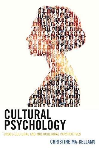 Cultural Psychology: Cross-Cultural and Multicultural Perspectives [Paperback]