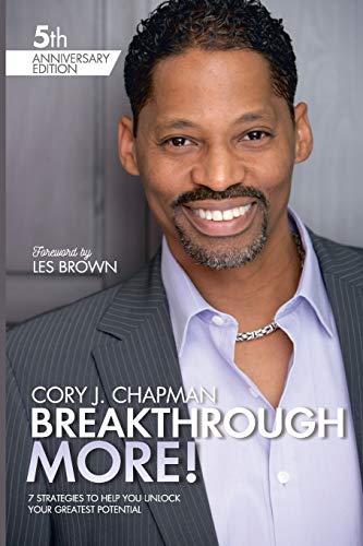 Breakthrough More  7 Strategies to Help You Unlock Your Greatest Potential [Paperback]