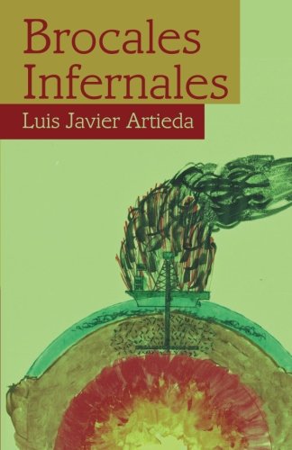 Brocales Infernales (spanish Edition) [Paperback]