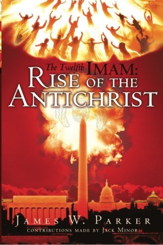 The Telfth Imam Rise Of The Antichrist [Paperback]